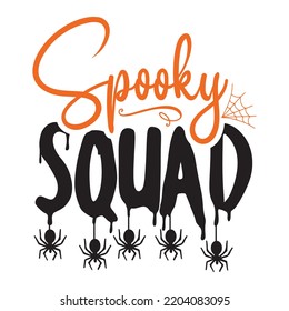 Spooky squad Happy Halloween shirt print template, Pumpkin Fall Witches Halloween Costume shirt design