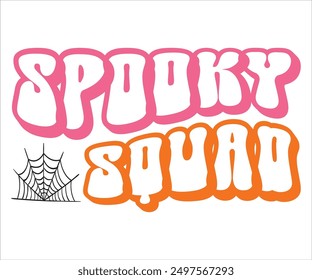 Spooky Squad Svg,Funny Svg,Witch Svg,Ghost Svg,Halloween Svg,Halloween Retro,Typograpy T-shirt,Says Svg,Christian Svg,Cut File,Silhouette