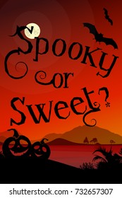 Spooky or sweet Halloween event poster or postcard. Scary lettering in front of red and orange colors night scenery.