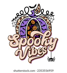 Spooky Vibes design with halloween pumpkin and retro vintage text, for halloween celebrating.