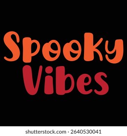 Spooky Vibes graphic design for Halloween apparel.