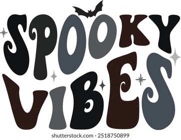 Spooky Vibes Groovy Texto, Design para impressão em camisa, cartaz, banner. Texto colorido em cinza preto sobre fundo branco. Lovely print para camiseta Illustrator Artwork