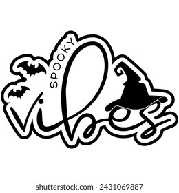spooky vibes halloween black vector graphic design and cut file
