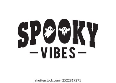 Vibras espeluznantes, Paquete de diseño de halloween, Halloween retro, feliz Vector de halloween, calabaza, bruja, espeluznante, fantasma, divertido Paquete de citas de camiseta de halloween, Cut File Cricut, Silueta