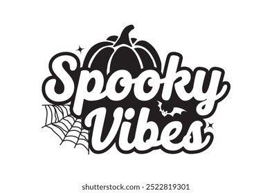 Spooky vibes, halloween design bundle, Retro halloween, happy halloween vector, pumpkin, witch, spooky, ghost, funny halloween t-shirt quotes Bundle, Cut File Cricut, Silhouette