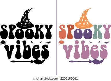 Spooky Vibes Halloween Retro Vintage Quotes cut file design svg