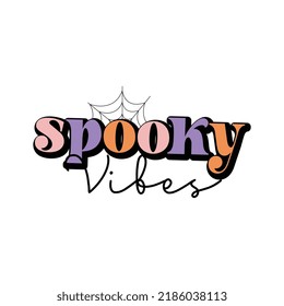 spooky vibes, halloween, halloween t shirt, halloween svg