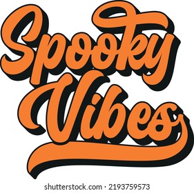 SPOOKY VIBES halloween tshirt design