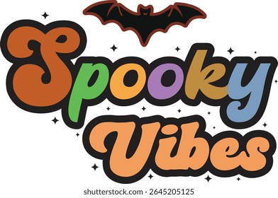 "Spooky Vibes Halloween T-Shirt Design with Colorful Text and Bat Graphic"
