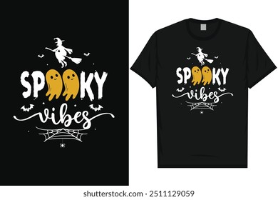 Spooky vibes happy halloween day 31 October halloween night ghost scary night night witch boo typography graphics tshirt design