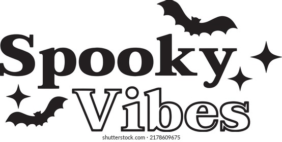 Spooky Vibes lettering design. Happy Halloween day. Halloween Witch. Vector Illustration isolated on white background for Halloween day.