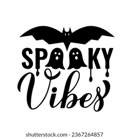 Spooky Vibes lettering isolated on white. Funny Halloween quote. Vector template for banner, typography poster, greeting card, party invitation, shirt, etc