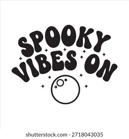 Spooky vibes on text with moon and stars illustration Vector, illustration