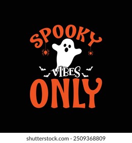 Apenas vibrações assustadoras, camisa de Halloween, t-shirt Retro Halloween, T-shirt bonito spooky, designs de t-shirt, impressão vetorial, citação mística de Halloween, chapéu de bruxa, mão, olho, letras de Halloween. 