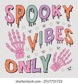 Spooky Vibes Only Halloween T-Shirt Sublimation Design Graphic.