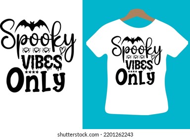 Spooky Vibes Only svg design