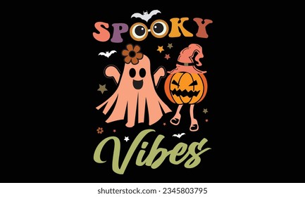 Spooky Vibes Retro T-Shirt Design