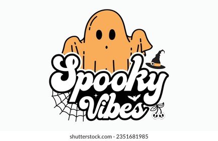 Spooky vibes svg, halloween svg design bundle, Retro halloween svg, happy halloween vector, pumpkin, witch, spooky, ghost, funny halloween t-shirt quotes Bundle, Cut File Cricut, Silhouette 