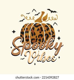 Spooky Vibes SVG PNG, Halloween Sublimation, Halloween  Spooky Design, Boho Halloween  Cheetah Sublimation, Digital Download