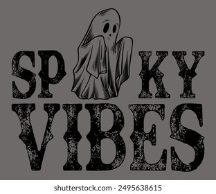 Spooky Vibes Svg,Ghost Svg,Halloween Svg,Halloween Retro,Typograpy T-shirt,Halloween Pumpkin Svg,Says Svg,Christian Svg,Funny Svg,Witch Svg,Spooky Season Svg,Cut File,Silhouette