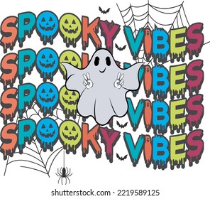 "SPOOKY VIBES" A T-SHIRT DESIGN
