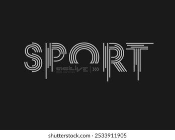 sport active typography graphic design, for t-shirt prints, vector illustration