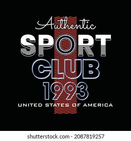 Sport Club typography graphic design in vector illustration.tshirt,print and other uses