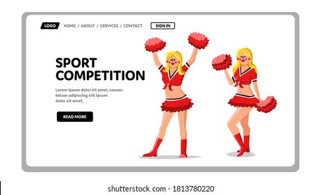 Sport Competition Team Cheering Support Vector. Cheerleader Girls Dancers With Pompoms Supporting Sportive Players On Sport Competition Championship. Characters Teens Web Flat Cartoon Illustration