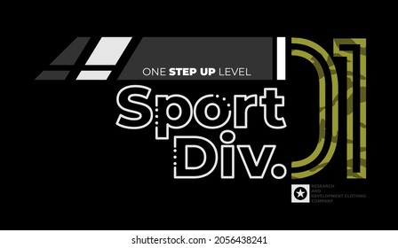 Sport division, modern and stylish typography slogan. Colorful abstract design with camouflage and the lines style. Vector illustration for print tee shirt, background, typography, poster and more.