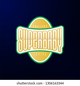 Sport emblem typography. Super baby hero logotype sticker for your t-shirt, print, apparel.