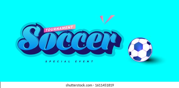 sport event best soccer football tournament, text effect for header or title banner design vector, simple and elegant.