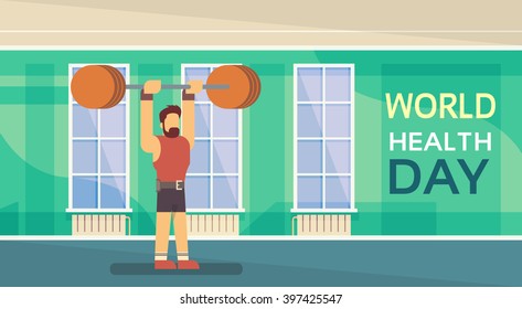 Sport Fitness Man Lifting Barbell Exercise Workout Gym World Health Day 7 April Banner Flat Vector Illustration