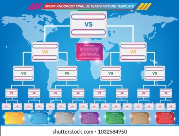 Sport fixture and result template for final round 32 teams knockout competition and world map background. Vector EPS10