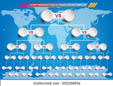 Sport fixture and result template for final round 32 teams knockout competition and world map background. Vector EPS10