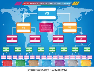 Sport fixture and result template for final round 32 teams knockout competition and world map background. Vector EPS10