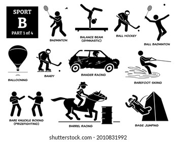 Sport games alphabet B vector icons pictogram. Badminton, balance beam gymnastic, ball hockey, ballooning, bandy, banger racing, barefoot skiing, bare knuckle boxing, barrel racing, and base jumping.