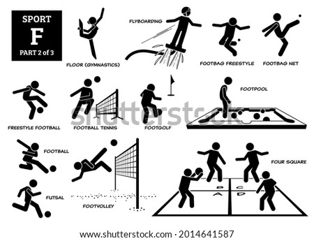 Sport games alphabet F vector icons pictogram. Floor gymnastic, flyboarding, footbag freestyle, net, freestyle football, football tennis, footgolf, footpool, futsal, footvolley, and four square.