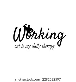 Sport, gym phrases, train hard, you are stronger, hand drawn quotes, vector motivational quotes. Motivational sport quotation. Working out is my daily therapy