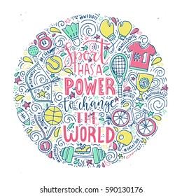 Sport has a power to change the world - unique handdrawn lettering concept with doodle style illustrations.