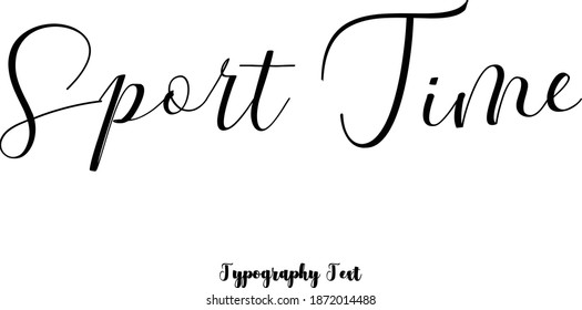 Escritura a mano de tiempo deportivo Elegante frase de tipografía cursiva