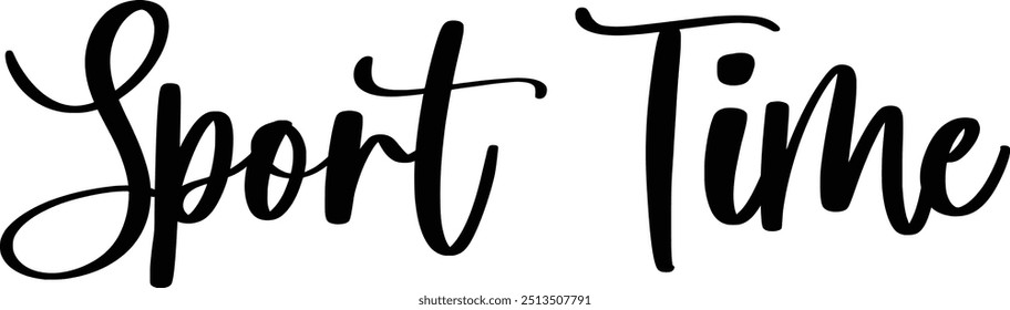 Sport Time Stylish Cursive Text Typography Saying