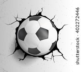Sport vector illustration with soccer ball coming in cracked wall with grunge texture