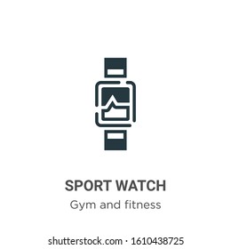 Sport watch glyph icon vector on white background. Flat vector sport watch icon symbol sign from modern gym and fitness collection for mobile concept and web apps design.