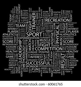 SPORT. Word collage on black background. Illustration with different association terms.