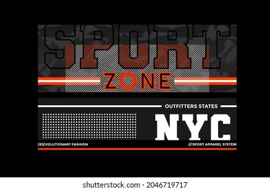 Sport zone, modern and stylish typography slogan. Colorful abstract design with camouflage  and the lines style. Vector illustration for print tee shirt, background, typography, poster and more.