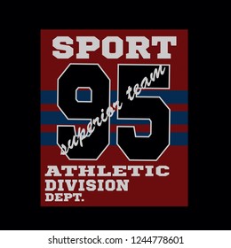 Sport,athletic typography vector illustration for t shirt