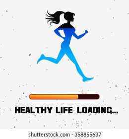 Sport/Fitness  poster. Running girl.  Healthy life loading.  For logo, T-shirt design, banner, stamp, poster, bodybuilding or fitness club.