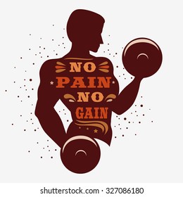 Sport/Fitness typographic poster. No pain no gain. Motivational and inspirational illustration. Lettering. For logo, T-shirt design, banner, stamp, poster, gym, bodybuilding or fitness club.