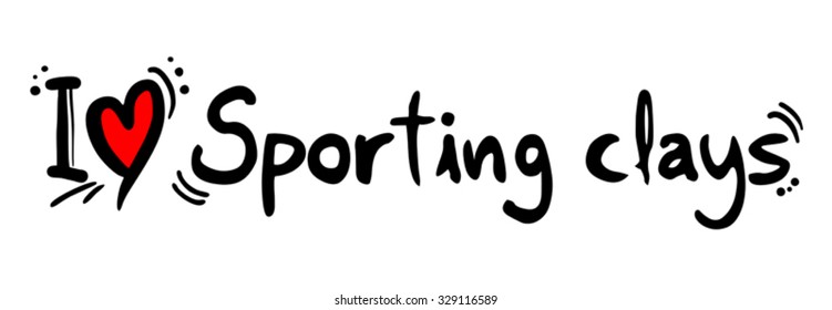 Sporting clays love