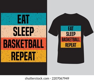 Diseño de camisetas de baloncesto deportivo. Coma el sueño baloncesto repetir tipografía vectorial diseño de camisetas. Plantilla de diseño de camisetas de aficionados deportivos. Diseño de camisetas deportivas para jugador amante del baloncesto